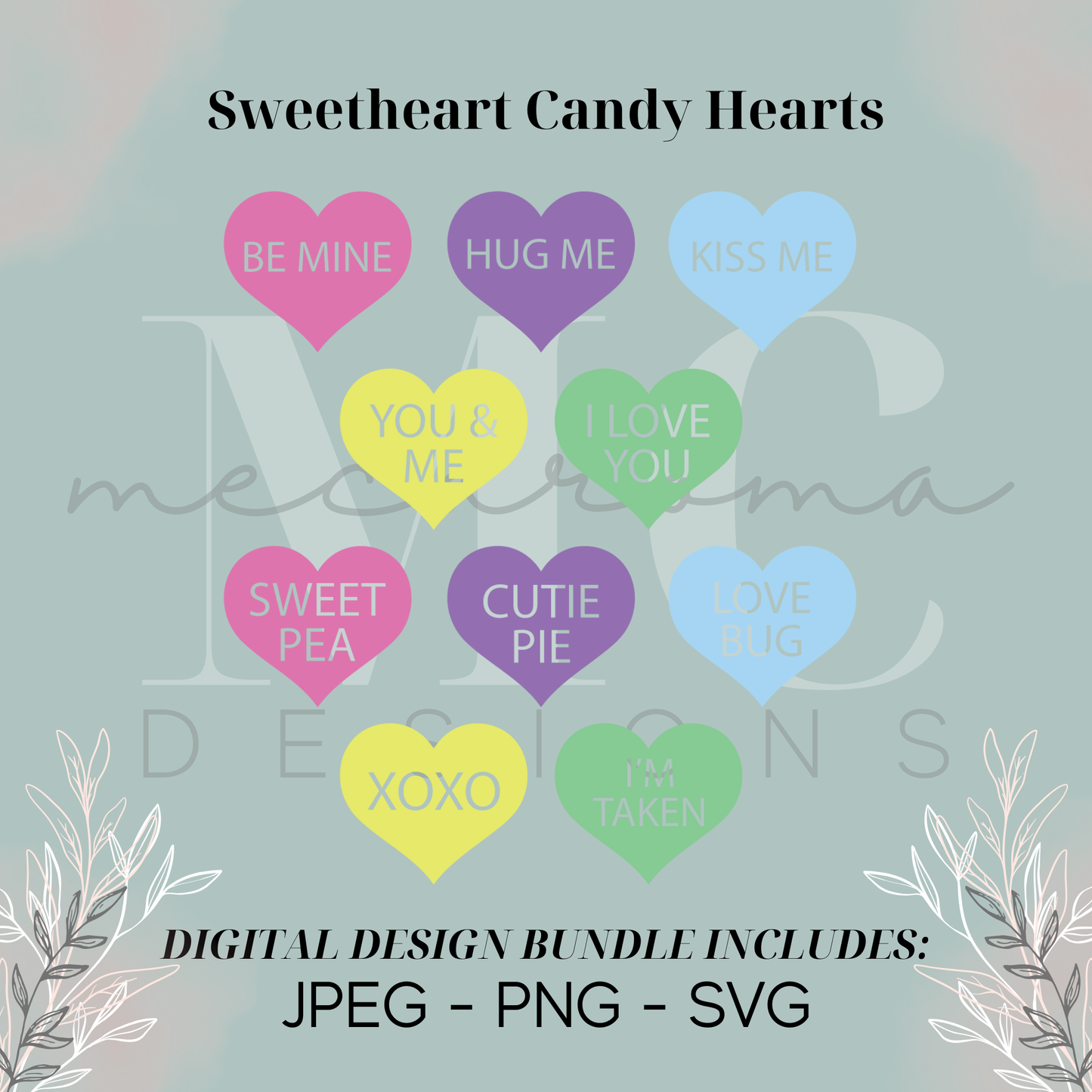 Sweetheart Candy Hearts – Valentine's Day - Digital Design Bundle